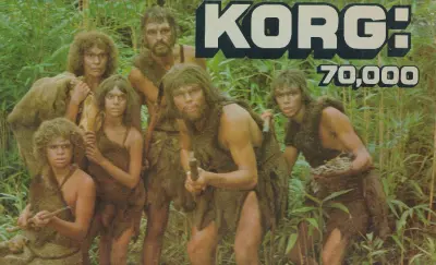 Korg: 70,000 B.C. - 1974